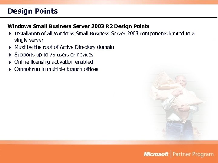 Design Points Windows Small Business Server 2003 R 2 Design Points 4 Installation of