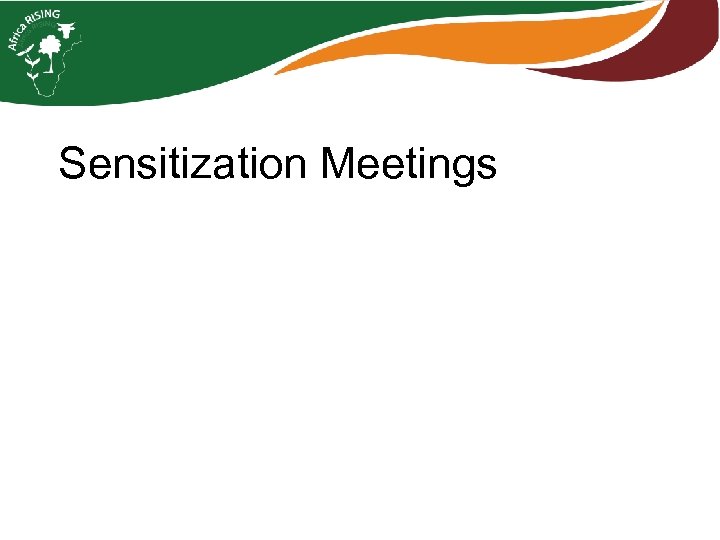 Sensitization Meetings 