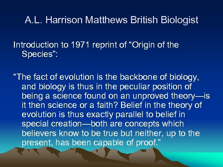 A. L. Harrison Matthews British Biologist Introduction to 1971 reprint of “Origin of the