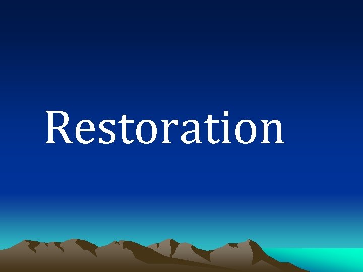 Restoration 