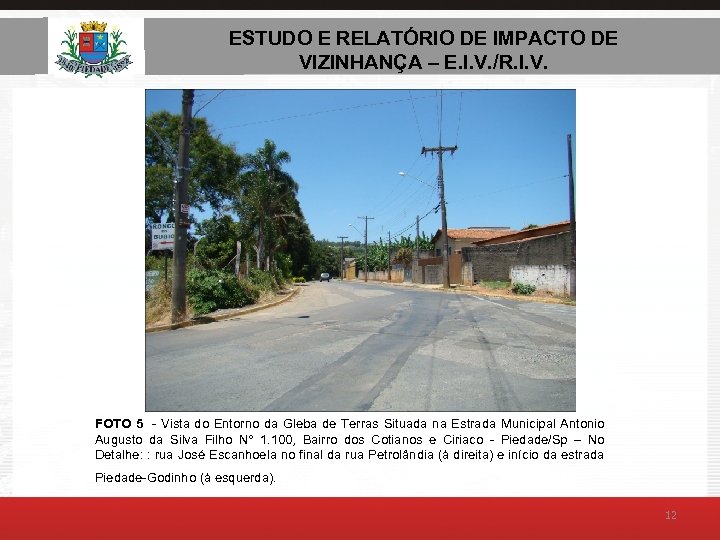 ESTUDO E RELATÓRIO DE AMBIENTAL – E. I. V. ESTUDO DE IMPACTO DE VIZINHANÇA