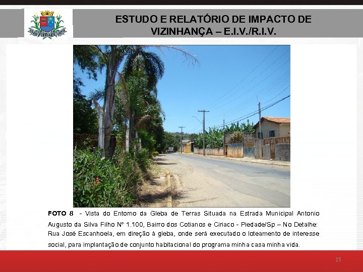 ESTUDO E RELATÓRIO DE AMBIENTAL – E. I. V. ESTUDO DE IMPACTO DE VIZINHANÇA