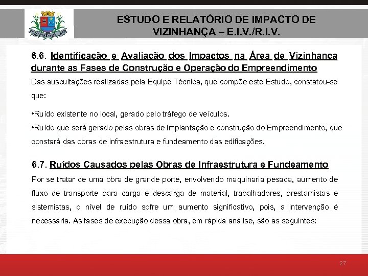 ESTUDO E RELATÓRIO DE AMBIENTAL – E. I. V. ESTUDO DE IMPACTO DE VIZINHANÇA