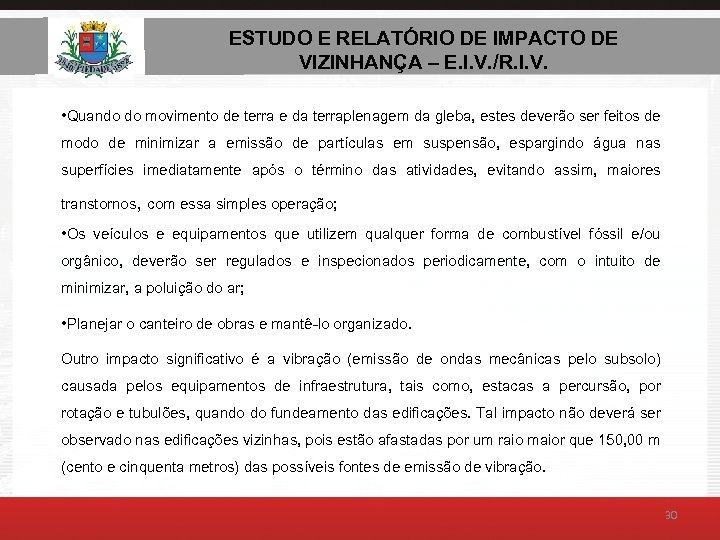 ESTUDO E RELATÓRIO DE AMBIENTAL – E. I. V. ESTUDO DE IMPACTO DE VIZINHANÇA