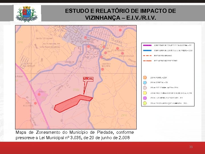 ESTUDO E RELATÓRIO DE AMBIENTAL – E. I. V. ESTUDO DE IMPACTO DE VIZINHANÇA