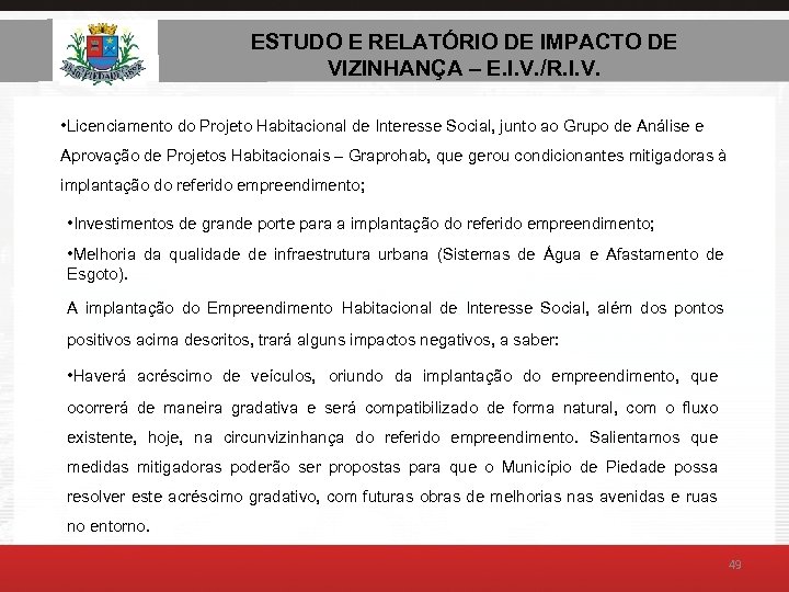 ESTUDO E RELATÓRIO DE AMBIENTAL – E. I. V. ESTUDO DE IMPACTO DE VIZINHANÇA
