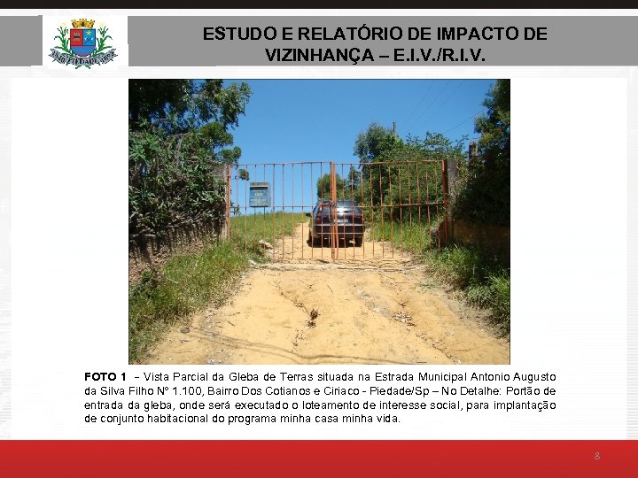 ESTUDO E RELATÓRIO DE AMBIENTAL – E. I. V. ESTUDO DE IMPACTO DE VIZINHANÇA