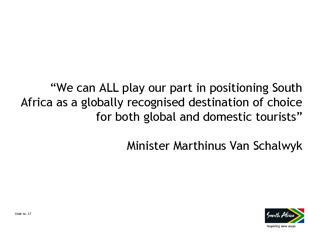 “We can ALL play our part in positioning South Africa as a globally recognised