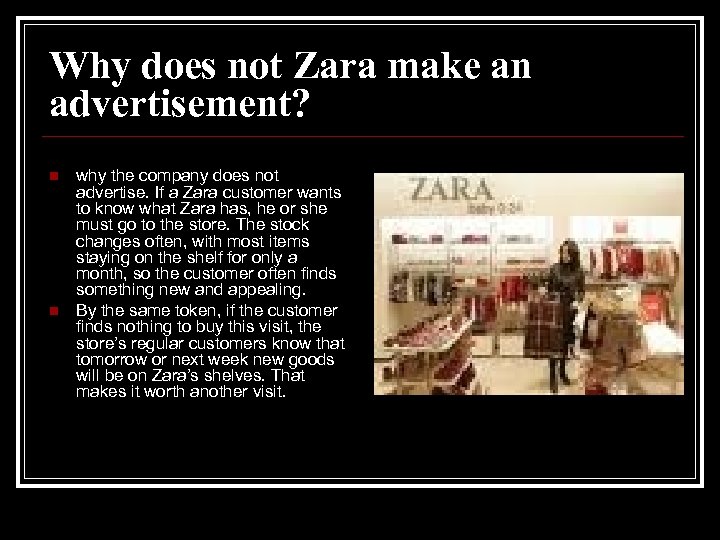 Why does not Zara make an advertisement? n n why the company does not