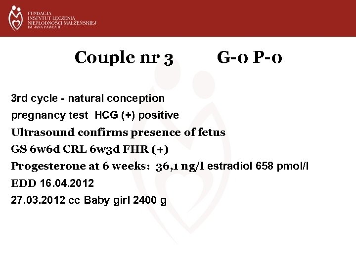 Couple nr 3 G-0 P-0 3 rd cycle - natural conception pregnancy test HCG