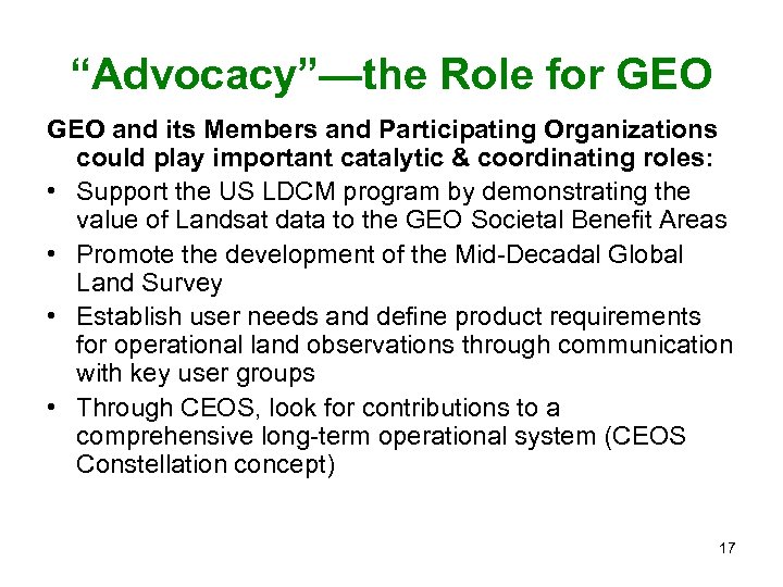 “Advocacy”—the Role for GEO and its Members and Participating Organizations could play important catalytic