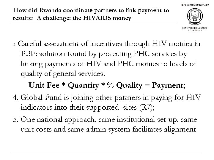 How did Rwanda coordinate partners to link payment to results? A challenge: the HIVAIDS