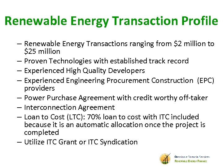 Renewable Energy Transaction Profile – Renewable Energy Transactions ranging from $2 million to $25