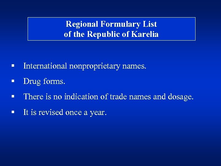 Regional Formulary List of the Republic of Karelia § International nonproprietary names. § Drug
