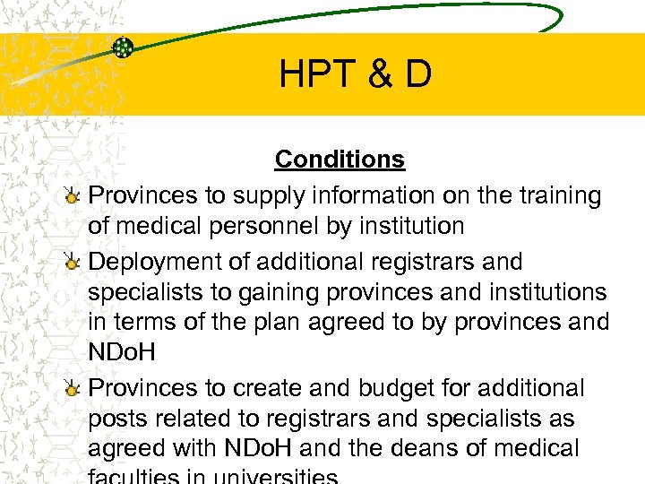 HPT & D Conditions Provinces to supply information on the training of medical personnel