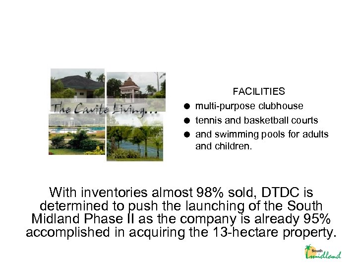 FACILITIES = multi-purpose clubhouse = tennis and basketball courts = and swimming pools for