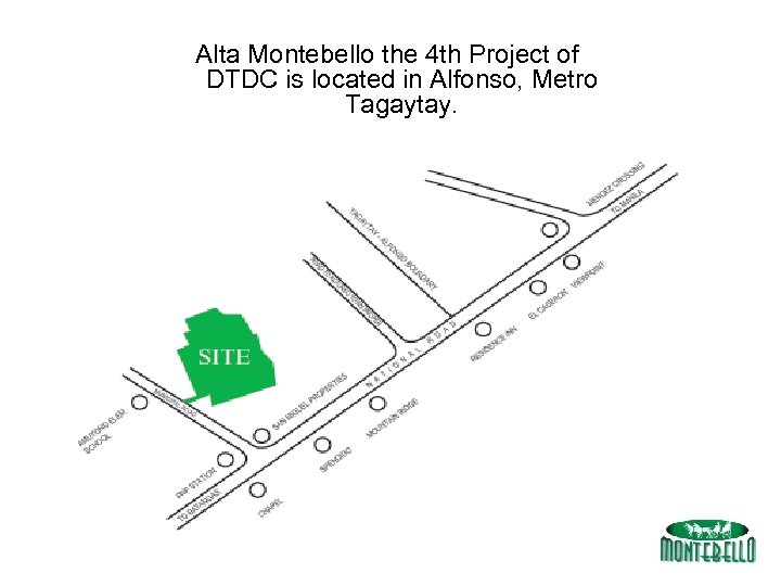 Alta Montebello the 4 th Project of DTDC is located in Alfonso, Metro Tagaytay.