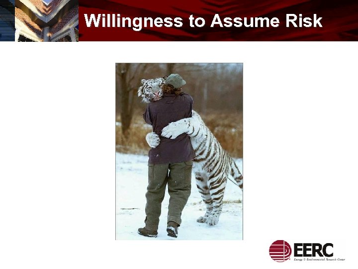 Willingness to Assume Risk 