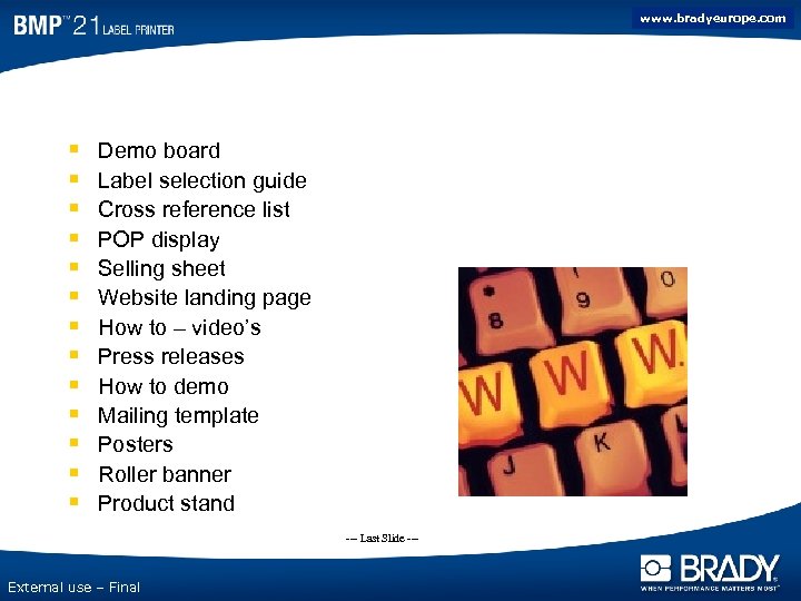 www. bradyeurope. com § § § § Demo board Label selection guide Cross reference