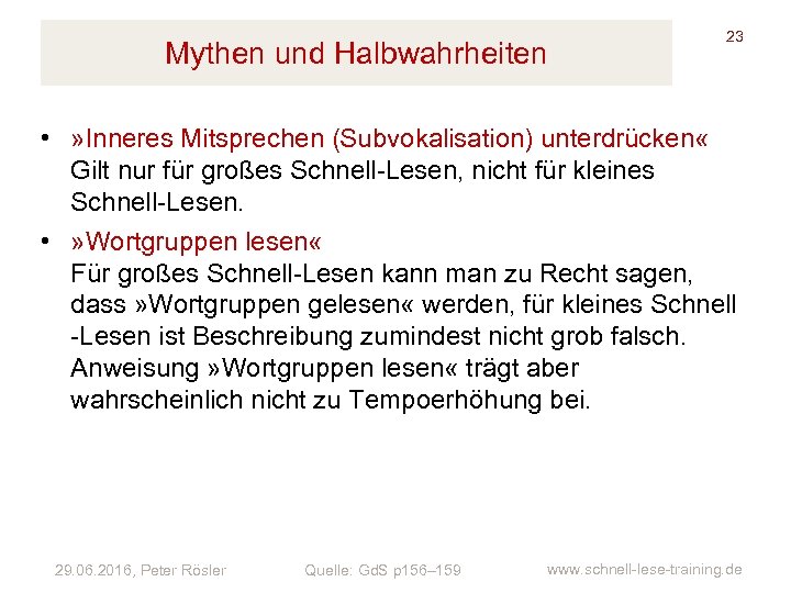 Mythen und Halbwahrheiten 23 • » Inneres Mitsprechen (Subvokalisation) unterdrücken « Gilt nur für