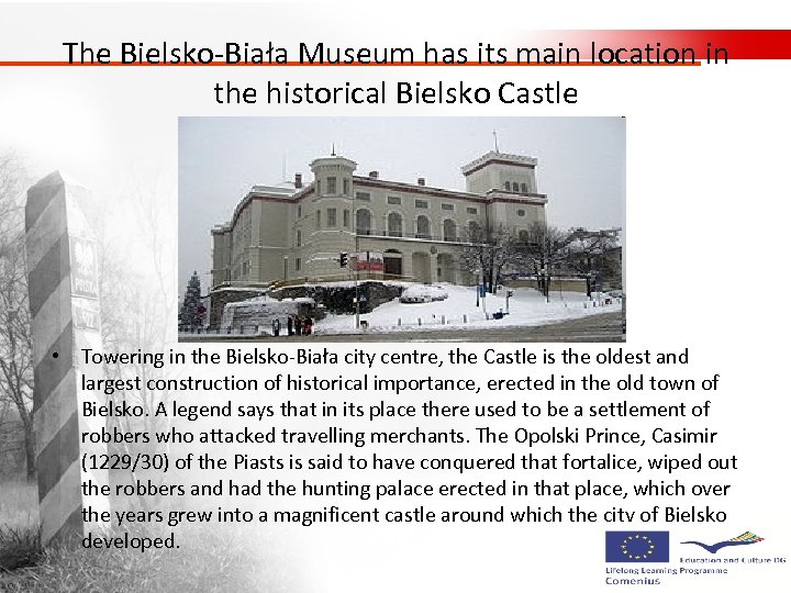 The Bielsko-Biała Museum has its main location in the historical Bielsko Castle • Towering