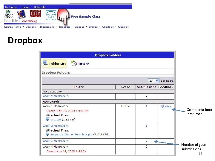 Dropbox Comments from instructor. Number of your submissions. 16 