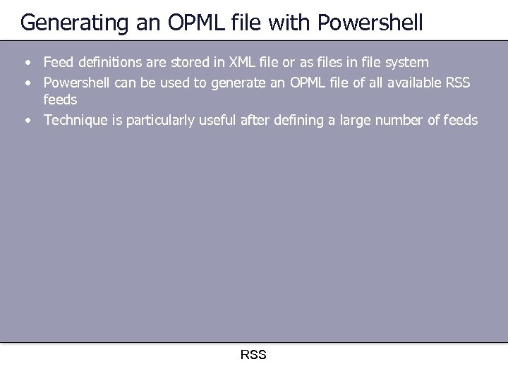 Generating an OPML file with Powershell • Feed definitions are stored in XML file