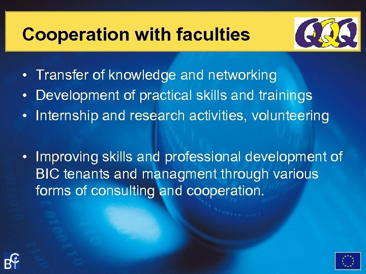 Cooperation with faculties • Transfer of knowledge and networking • Development of practical skills