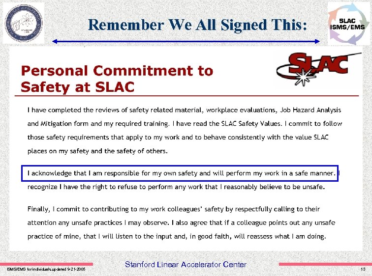 Remember We All Signed This: ISMS/EMS for individuals. updated 9 -21 -2005 Stanford Linear