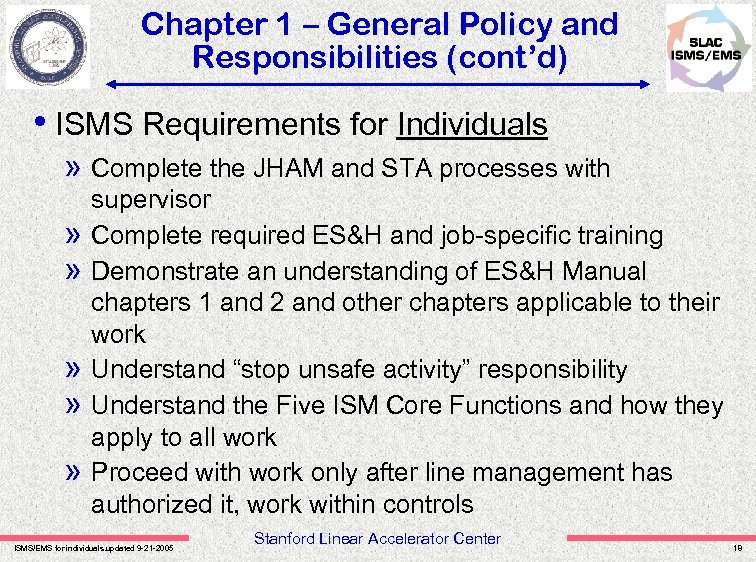 Chapter 1 – General Policy and Responsibilities (cont’d) • ISMS Requirements for Individuals »