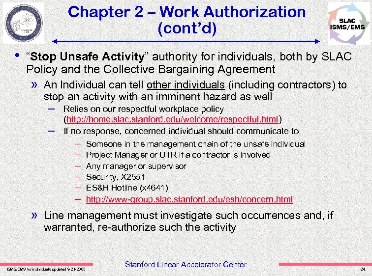 Chapter 2 – Work Authorization (cont’d) • “Stop Unsafe Activity” authority for individuals, both