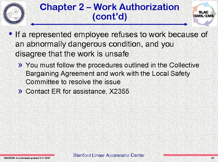 Chapter 2 – Work Authorization (cont’d) • If a represented employee refuses to work