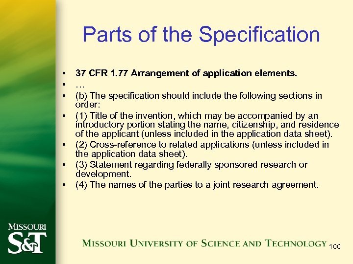 Parts of the Specification • • 37 CFR 1. 77 Arrangement of application elements.