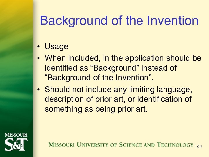 Background of the Invention • Usage • When included, in the application should be