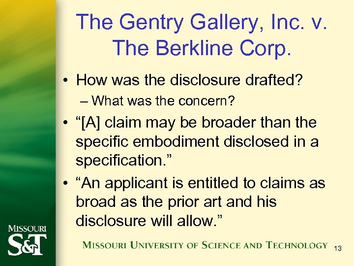 The Gentry Gallery, Inc. v. The Berkline Corp. • How was the disclosure drafted?