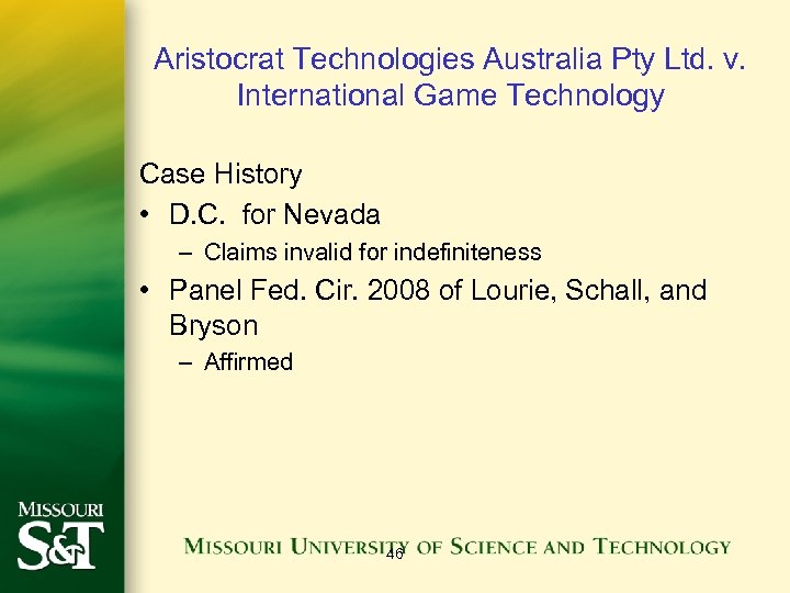 Aristocrat Technologies Australia Pty Ltd. v. International Game Technology Case History • D. C.