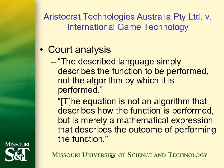 Aristocrat Technologies Australia Pty Ltd. v. International Game Technology • Court analysis – “The