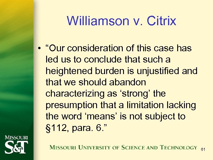 Williamson v. Citrix • “Our consideration of this case has led us to conclude