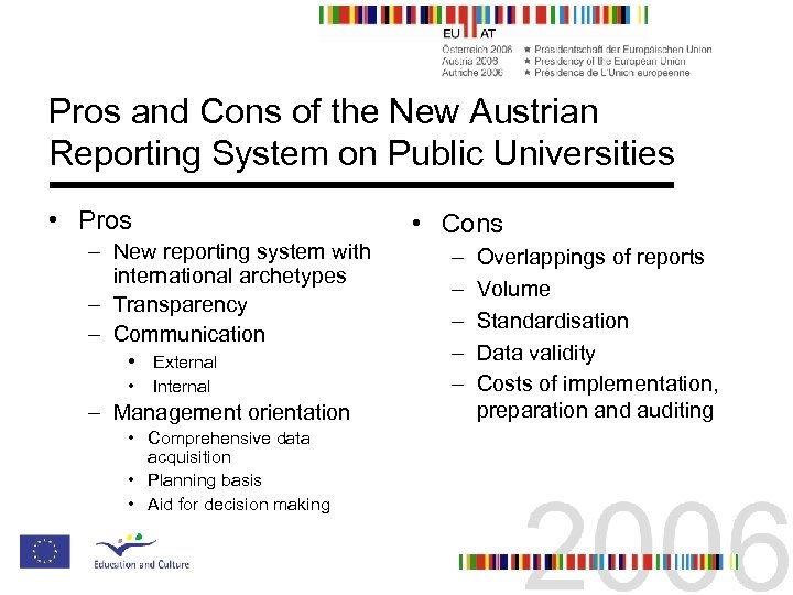 Pros and Cons of the New Austrian Reporting System on Public Universities • Pros