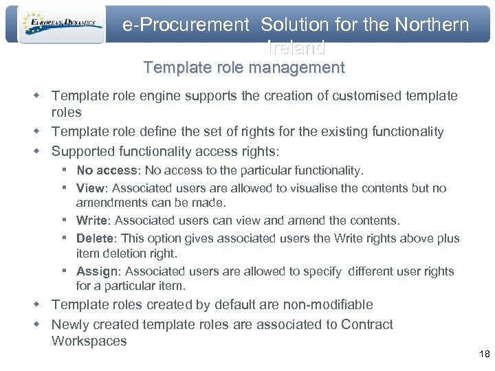 e-Procurement Solution for the Northern Ireland Template role management w Template role engine supports