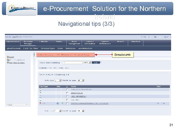 e-Procurement Solution for the Northern Ireland Navigational tips (3/3) 31 