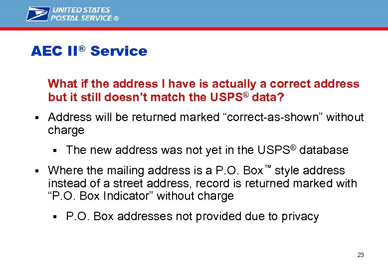 AEC II® Service What if the address I have is actually a correct address