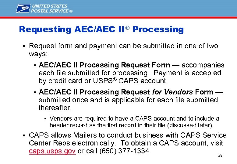 Requesting AEC/AEC II® Processing § Request form and payment can be submitted in one