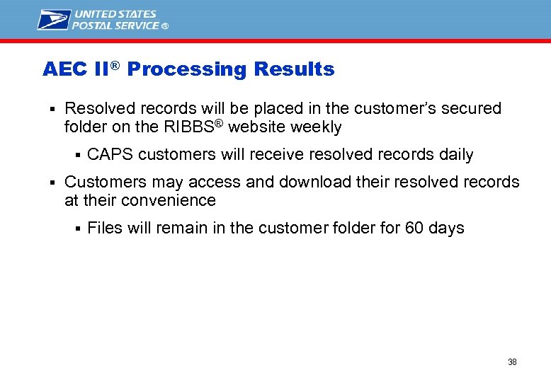 AEC II® Processing Results § Resolved records will be placed in the customer’s secured
