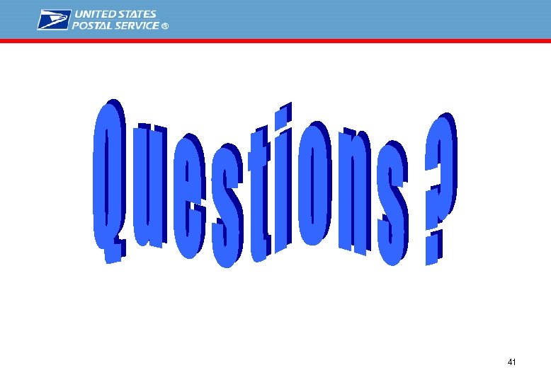 Questions? ? 41 