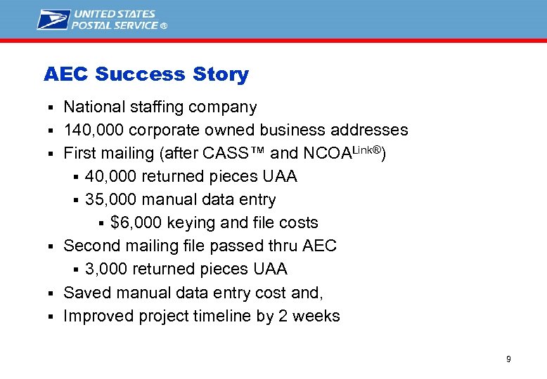 AEC Success Story § § § National staffing company 140, 000 corporate owned business