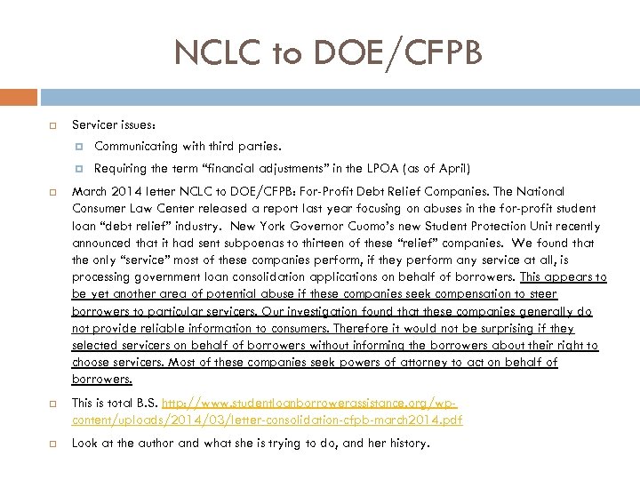 NCLC to DOE/CFPB Servicer issues: Communicating with third parties. Requiring the term “financial adjustments”