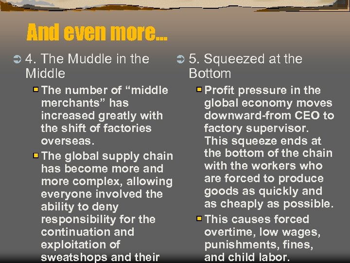 And even more… Ü 4. The Muddle in the Middle The number of “middle