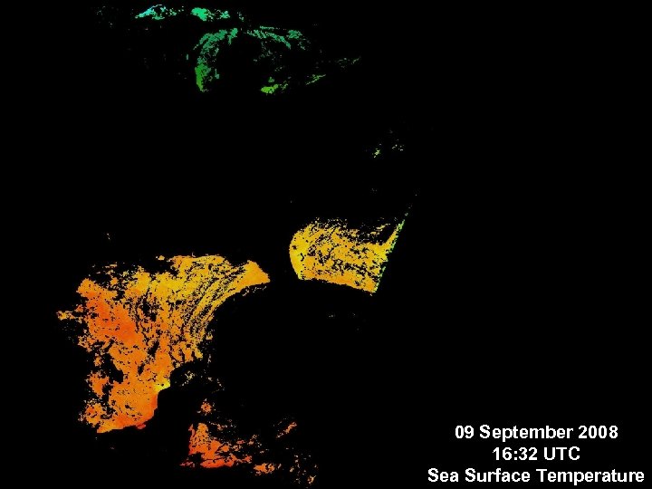09 September 2008 16: 32 UTC Sea Surface Temperature 