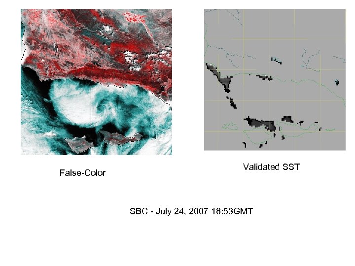 False-Color Validated SST SBC - July 24, 2007 18: 53 GMT 